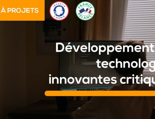 Appel à projets « Développement de technologies innovantes critiques »