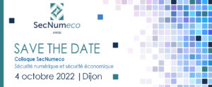 Save The Date - Colloque SecNuméco du 4/10/2022